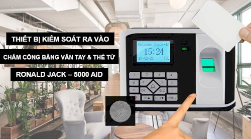 đại lý phân phối MÁY CHẤM CÔNG VÂN TAY RONALD JACK 5000AID