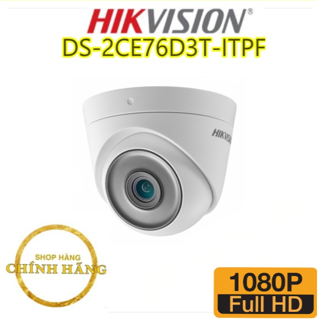 Mua Camera HDTVI HIKVISION DS-2CE76D3T-ITP(F) ở đâu uy tín