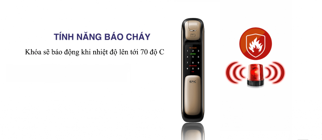 Tính năng báo cháy Khóa cửa điện tử Epic ES P9100FK