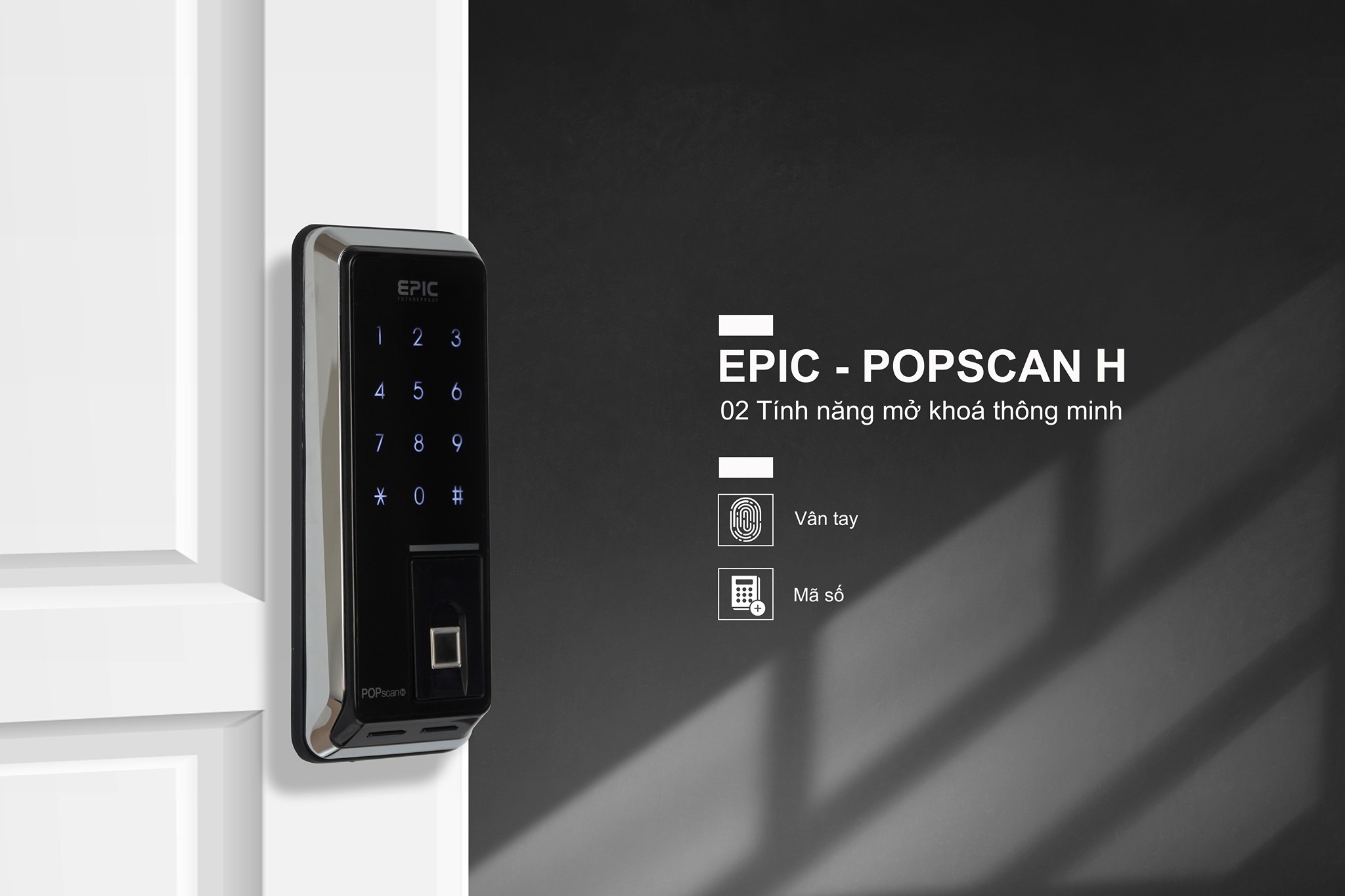 Sửa chữa Khóa cửa điện tử Epic Popscan H (Chốt Móc)