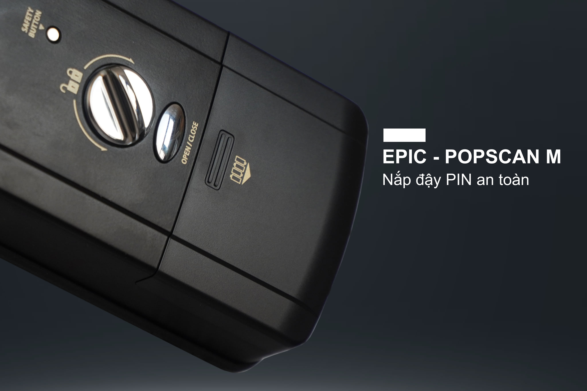 Sửa chữa Khóa cửa điện tử Epic Popscan M (Chốt thẳng)