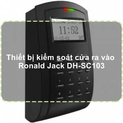 đại lý phân phối MÁY CHẤM CÔNG KIỂM SOÁT CỬA BẰNG THẺ RONALD JACK SC-103