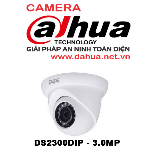 Phân phối CAMERA IP DOME 3.0 MEGAPIXEL DAHUA DS2300DIP