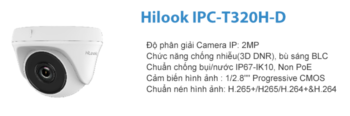 Bán Camera IP Dome 2 MP Hilook IPC-T320H-D (non POE) giá rẻ
