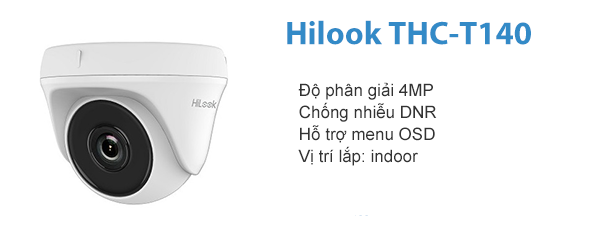 Bán Camera Dome HDTVI 4MP Hilook THC-T140