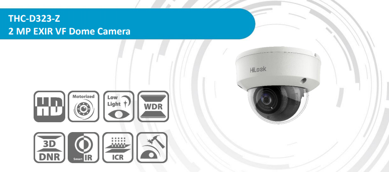 Camera Dome HDTVI 2MP Hilook THC-D323-Z Camera Dome HDTVI 2MP Hilook THC-D323-Z