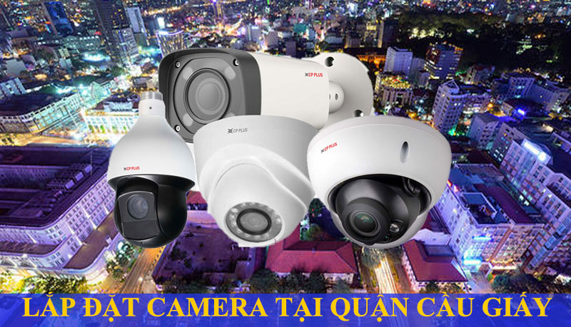 Các loại camera giá rẻ phù hợp cho lắp đặt tại Quan Nhân Cầu Giấy