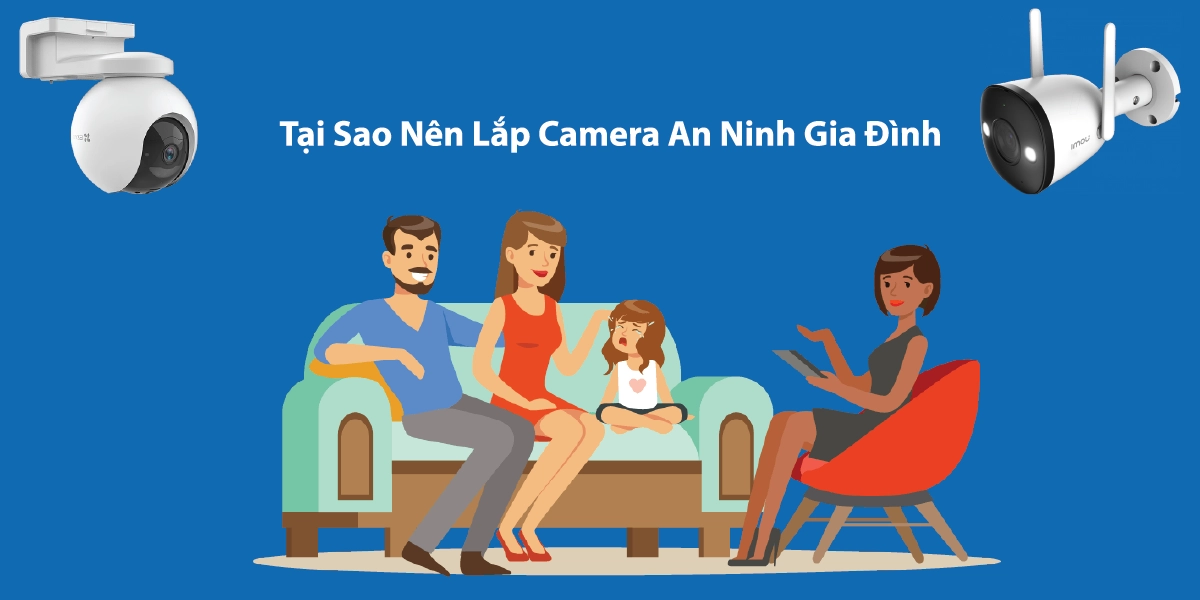 Tại sao nên lắp đặt camera an ninh tại nhà?